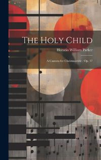 Cover image for The Holy Child