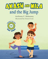 Cover image for Akash and Mila and the Big Jump