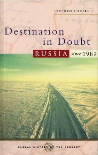 Cover image for Destination in Doubt: Russia since 1989