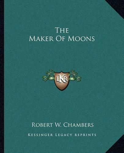 The Maker of Moons