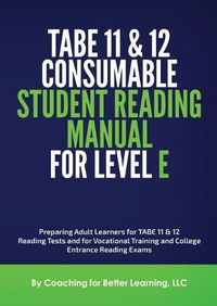 Cover image for TABE 11and 12 Consumable Student Reading Manual for Level E