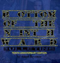 Cover image for Bottom of the Ninth Ward bulletins