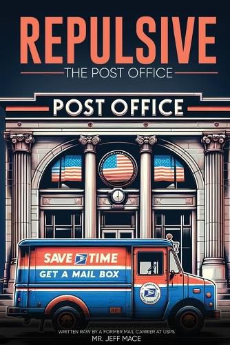 Repulsive - The Post Office