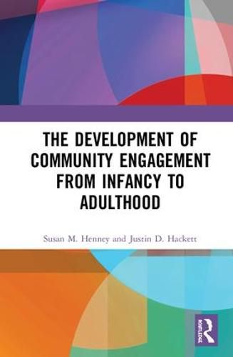 Cover image for The Development of Community Engagement from Infancy to Adulthood