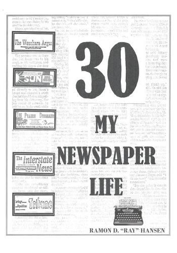 Cover image for 30 - My Newspaper Life