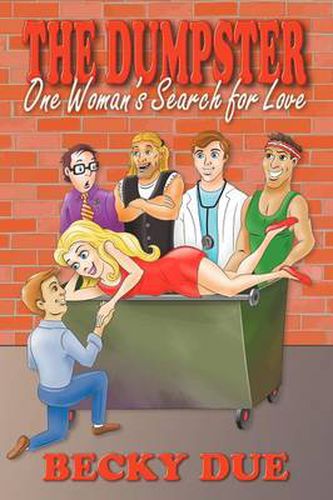 Cover image for The Dumpster: One Woman's Search for Love