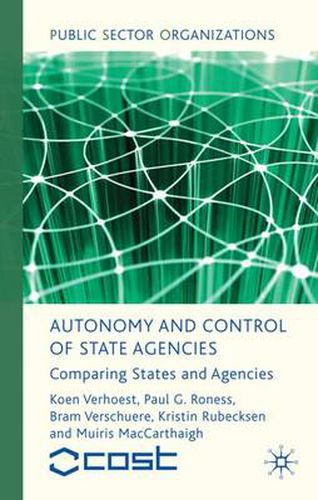 Cover image for Autonomy and Control of State Agencies: Comparing States and Agencies