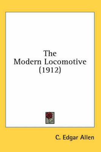 The Modern Locomotive (1912)