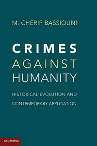 Cover image for Crimes against Humanity: Historical Evolution and Contemporary Application