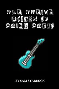 Cover image for The Twelve Points of Caleb Canto