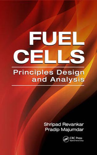 Cover image for Fuel Cells: Principles, Design, and Analysis