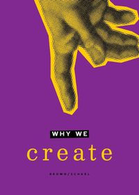 Cover image for Why We Create