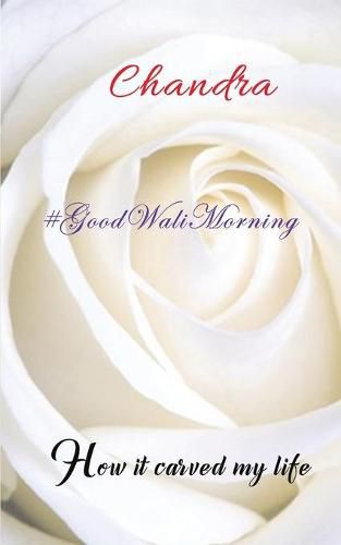 Cover image for Good Wali Morning