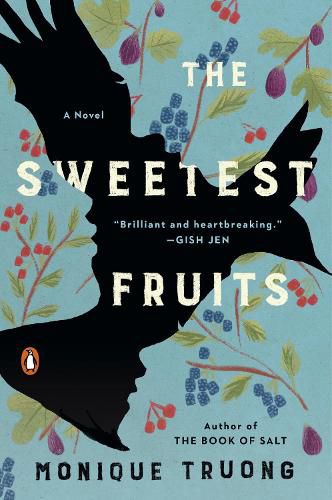Cover image for The Sweetest Fruits: A Novel