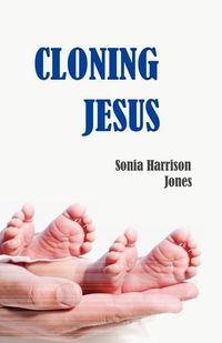 Cover image for Cloning Jesus