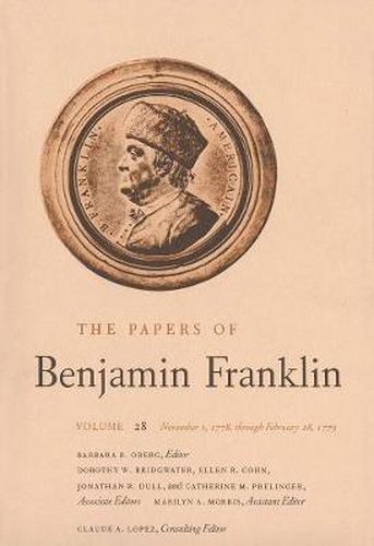 Cover image for The Papers of Benjamin Franklin, Vol. 28: Volume 28: November 1, 1778, through February 28, 1779