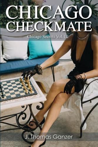 Cover image for Chicago Checkmate: Chicago Secrets Vol. III