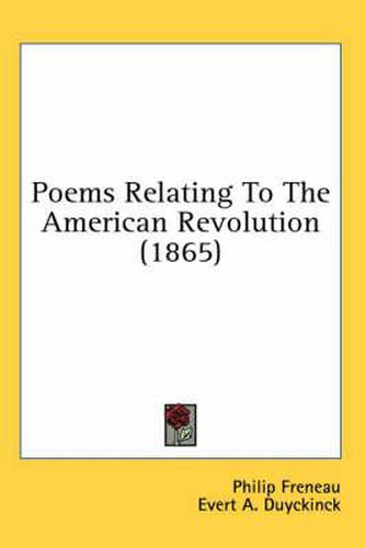 Poems Relating to the American Revolution (1865)