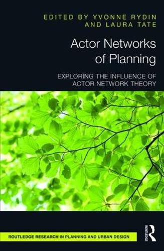 Cover image for Actor Networks of Planning: Exploring the Influence of Actor Network Theory