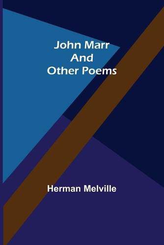 Cover image for John Marr and Other Poems