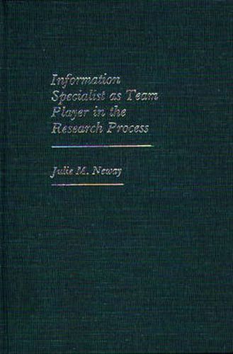 Cover image for Information Specialist as Team Player in the Research Process