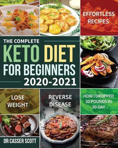 Cover image for The Complete Keto Diet for Beginners 2020-2021