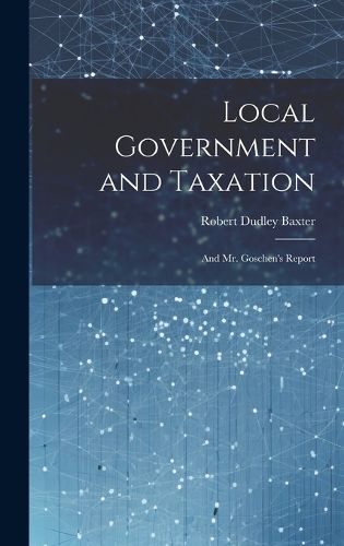 Cover image for Local Government and Taxation