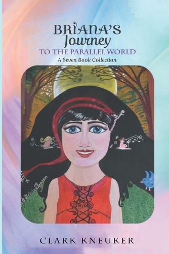 Cover image for Briana's Journey to the Parallel World