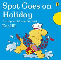 Cover image for Spot Goes on Holiday
