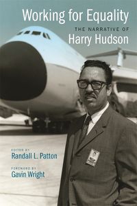 Cover image for Working for Equality: The Narrative of Harry Hudson