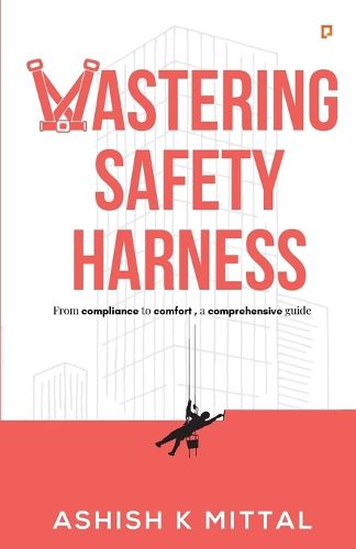 Cover image for Mastering safety harness