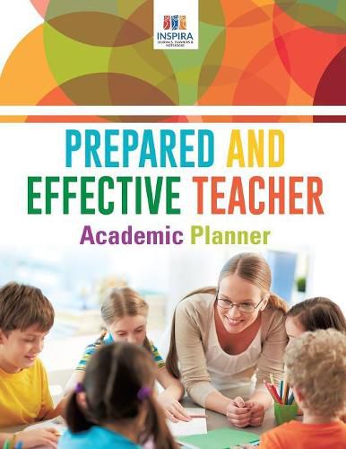 Cover image for Prepared and Effective Teacher Academic Planner