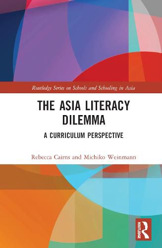 Cover image for The Asia Literacy Dilemma: A Curriculum Perspective