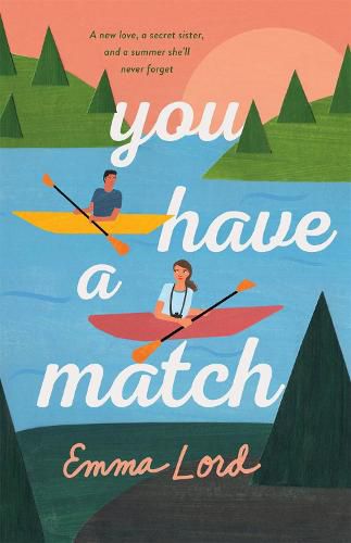 You Have a Match: A Novel