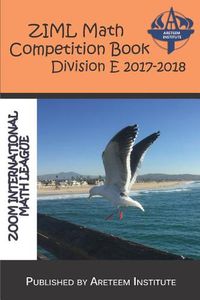 Cover image for Ziml Math Competition Book Division E 2017-2018