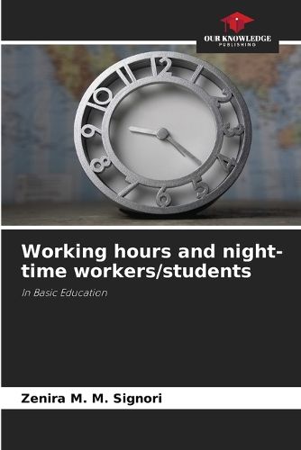 Cover image for Working hours and night-time workers/students