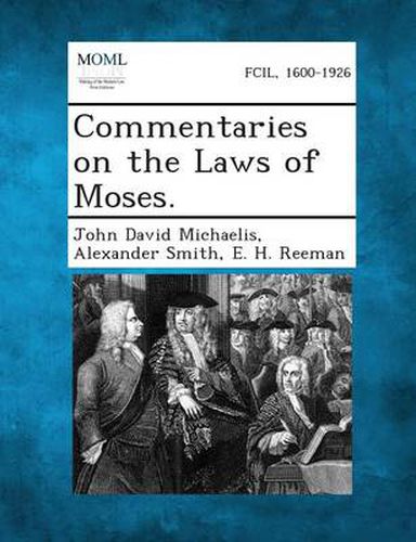 Cover image for Commentaries on the Laws of Moses.