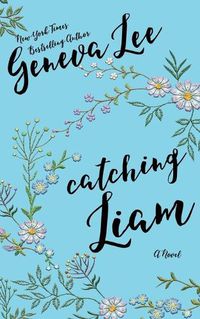 Cover image for Catching Liam