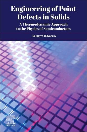 Cover image for Engineering of Point Defects in Solids