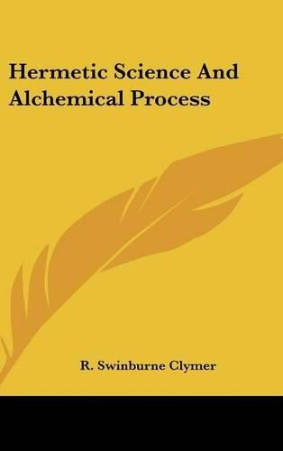 Cover image for Hermetic Science and Alchemical Process