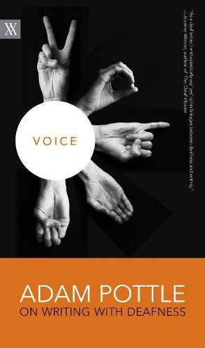 Cover image for Voice: Adam Pottle on Writing with Deafness