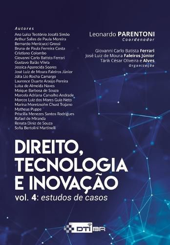 Cover image for Direito, tecnologia e inovacao - v. IV: estudos de casos