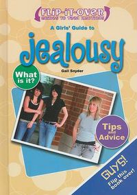 Cover image for A Guys' Guide to Jealousy; A Girls' Guide to Jealousy