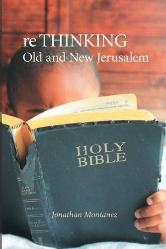 Cover image for re THINKING Old and New Jerusalem