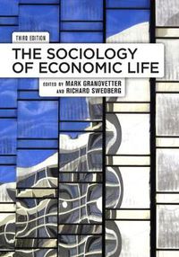 Cover image for The Sociology of Economic Life