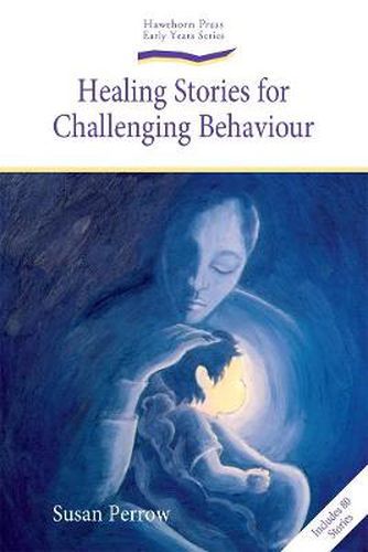 Cover image for Healing Stories for Challenging Behaviour