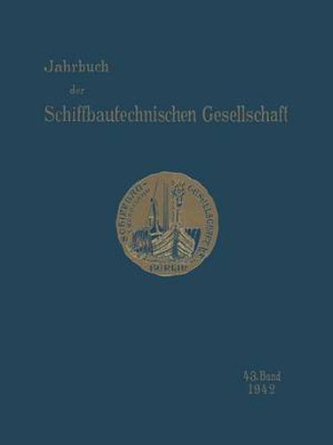 Cover image for Jahrbuch Der Schiffbautechnischen Gesellschaft: Im Fachverband  Schiffahrtstechnik  Des NS - Bundes Deutscher Technik