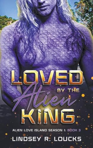 Cover image for Loved by the Alien King