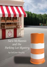 Cover image for Sara McMannis and the Parking Lot Mystery