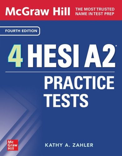 Cover image for McGraw-Hill 4 HESI A2 Practice Tests, Fourth Edition